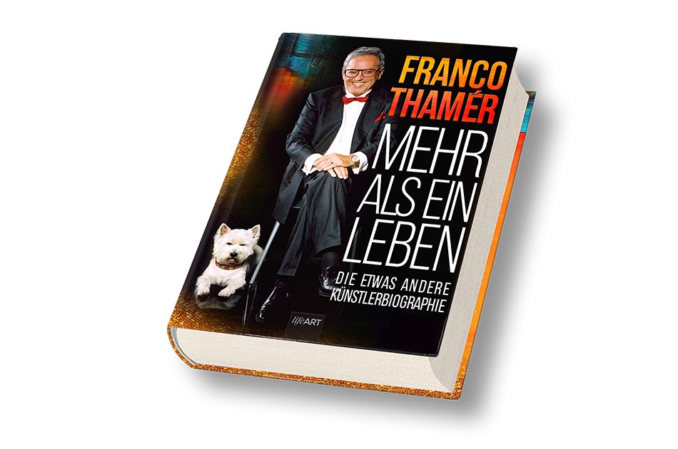 Tomm Everett pr&auml;sentiert als 424-seitiges Hardcover Buch Franco Thamer - K&uuml;nstlervita, Lebenshilfe und Abenteuerroman &uuml;ber ein Kinderschicksal.